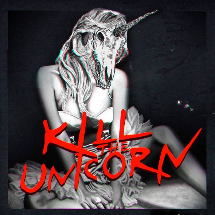 KILL THE UNICORN - Demo cover 