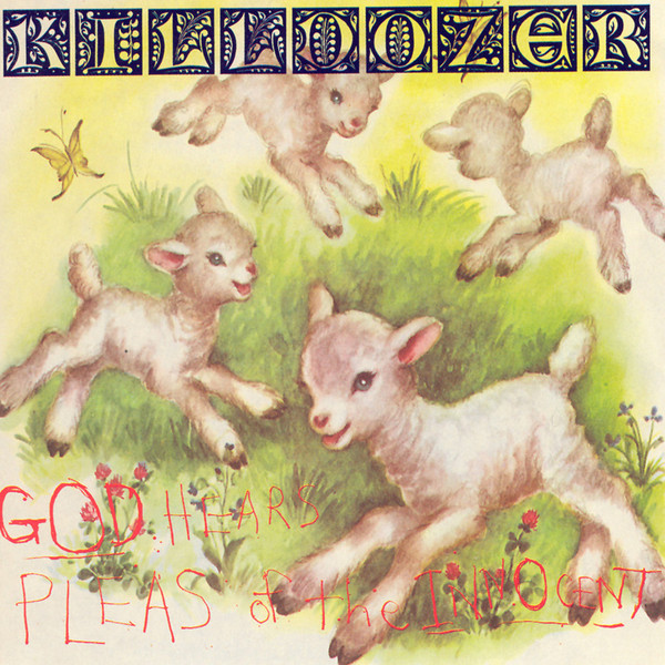 KILLDOZER (WI) - God Hears Pleas Of The Innocent cover 