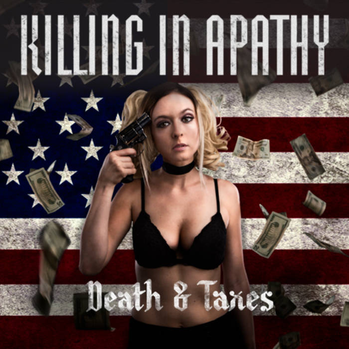 KILLING IN APATHY - Death & Taxes cover 
