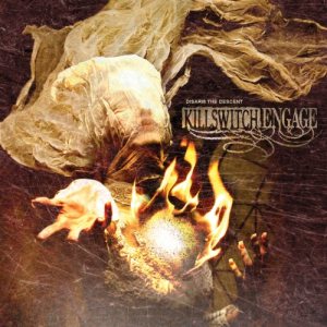 KILLSWITCH ENGAGE - Disarm the Descent cover 