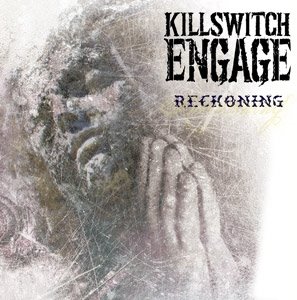 KILLSWITCH ENGAGE - Reckoning cover 
