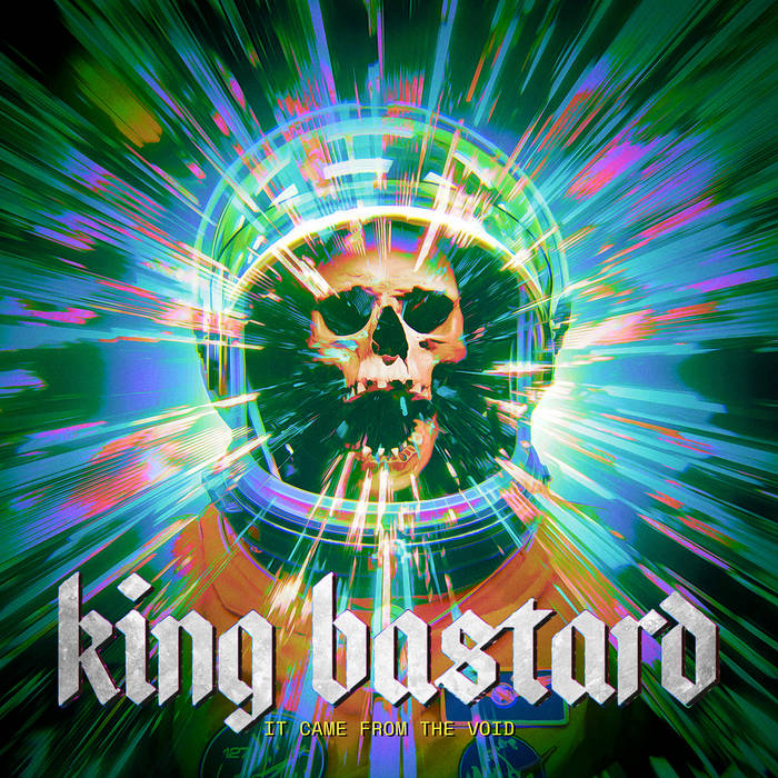 KING BASTARD - It Came From the Void cover 