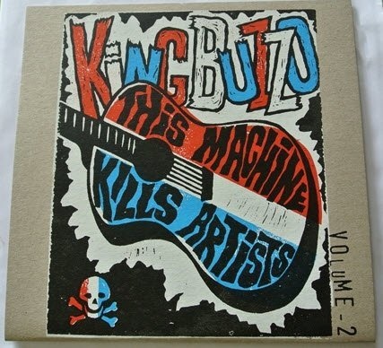 KING BUZZO - This Machine Kills Artists - Volume 2 cover 