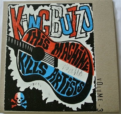 KING BUZZO - This Machine Kills Artists - Volume 3 cover 