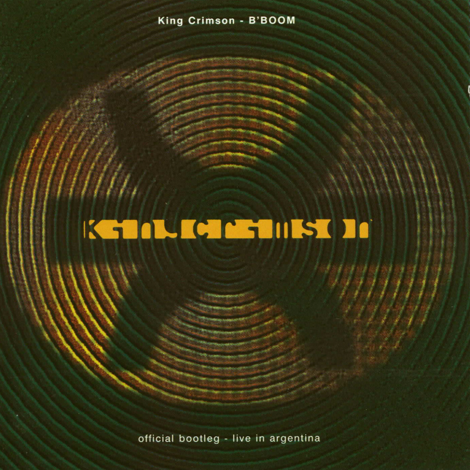 KING CRIMSON - B'BOOM: Live In Argentina cover 