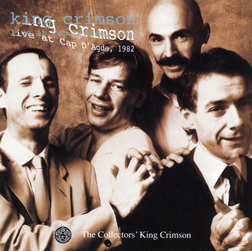 KING CRIMSON - Live At Cap D'Agde, 1982 cover 