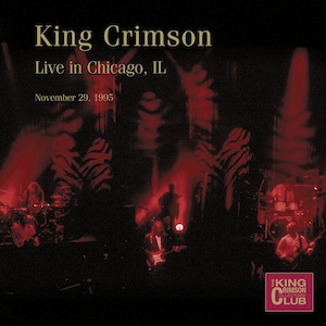 KING CRIMSON - Live In Chicago, IL, 1995 cover 