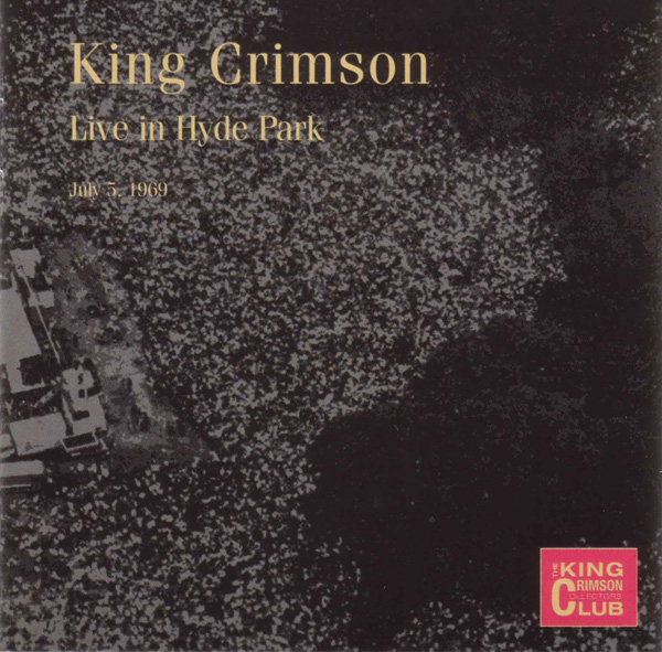 KING CRIMSON - Live In Hyde Park, 1969 cover 