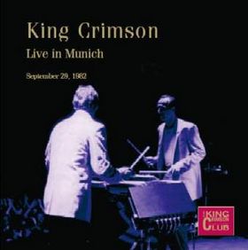 KING CRIMSON - Live In Munich, 1982 cover 