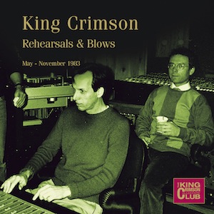 KING CRIMSON - Rehearsals & Blows (May-November 1983) cover 
