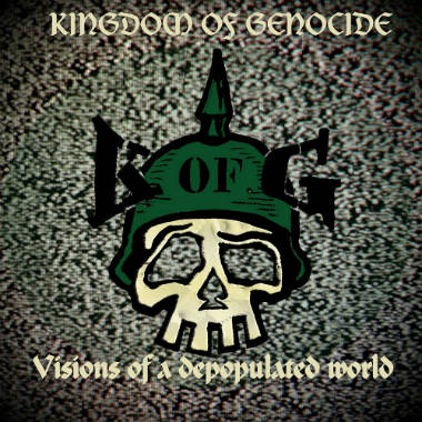 KINGDOM OF GENOCIDE - Wir Haben Es Nicht Gewusst (88 Luftballon) / Visions Of A Depopulated World cover 