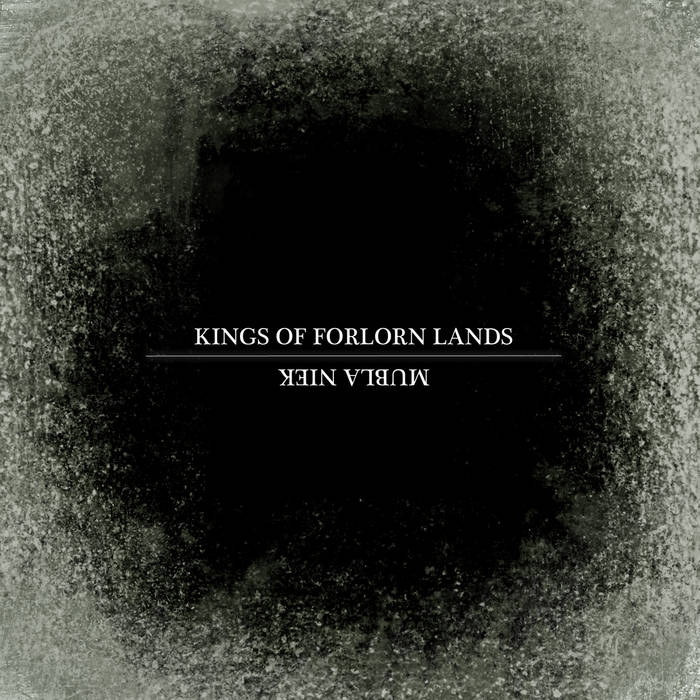 KINGS OF FORLORN LANDS - Kein Album cover 
