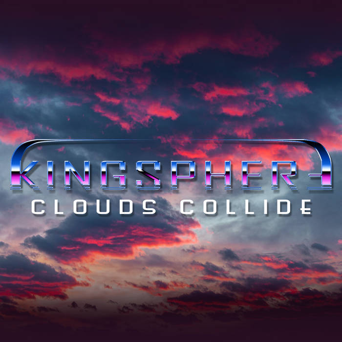 KINGSPHERE - Clouds Collide cover 