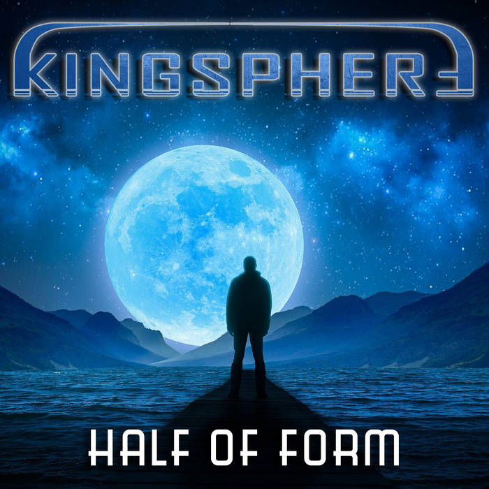 KINGSPHERE - Half Of Form cover 