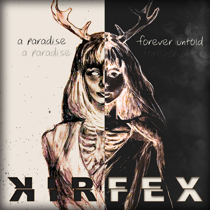 KIRFEX - A Paradise Forever Untold cover 