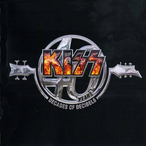 KISS - Kiss 40: Decades Of Decibels cover 