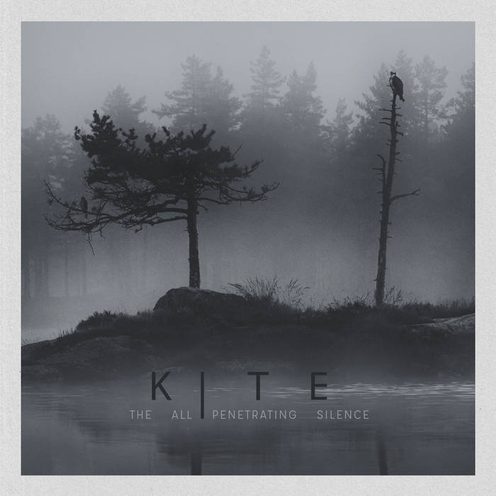 KITE - The All​-​Penetrating Silence cover 