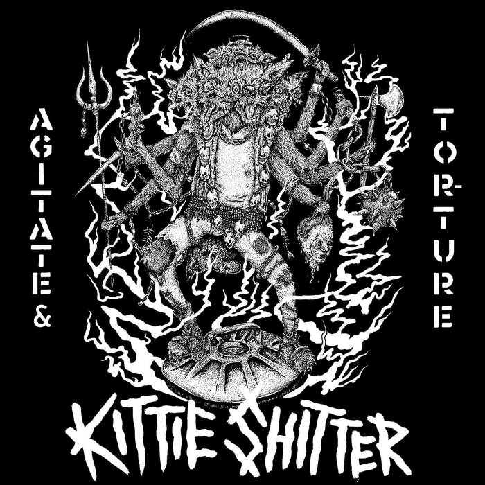 KITTIE SHITTER - Agitate And Torture cover 