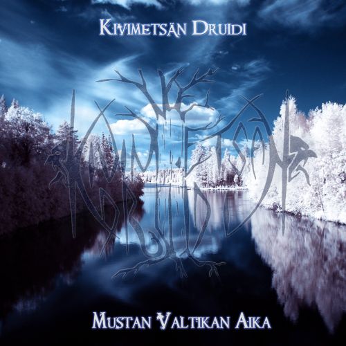 KIVIMETSÄN DRUIDI - Mustan Valtikan Aika cover 