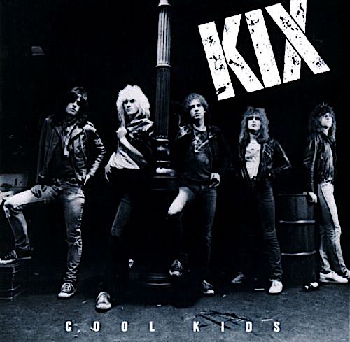 KIX - Cool Kids cover 