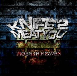 KNIFE2MEATYOU - Mosh In Heaven cover 