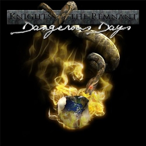 KNIGHTS OF THE REMNANT - Dangerous Days cover 
