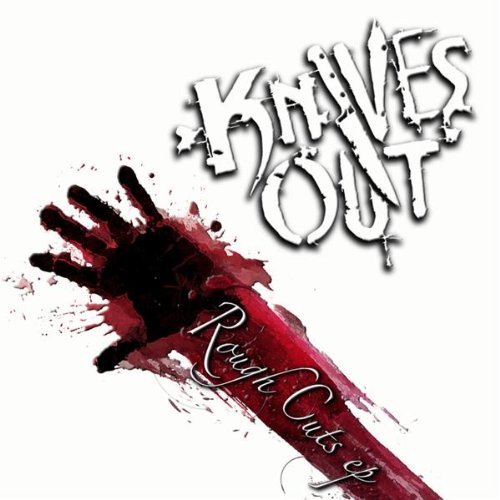 KNIVES OUT! - Rough Cuts EP cover 