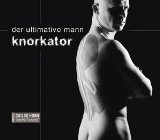 KNORKATOR - Der ultimative Mann cover 