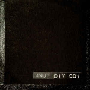 KNUT - DIY CD # 1 cover 