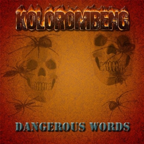 KOLOROMBENG - Dangerous Words cover 