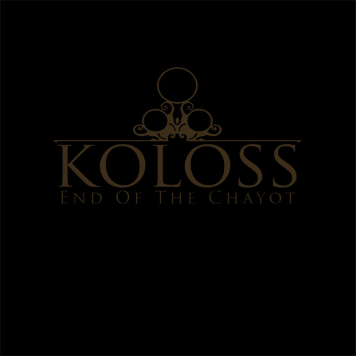 KOLOSS - End Of The Chayot cover 