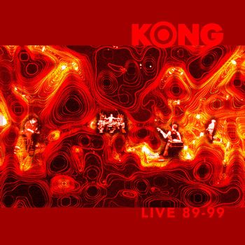 KONG - Live 89​-​99 cover 