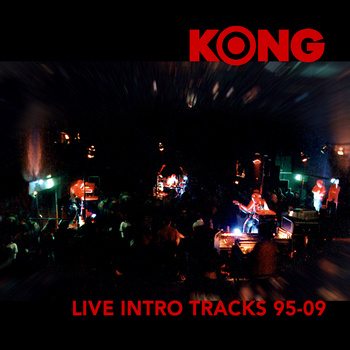 KONG - Live Intro Tracks cover 