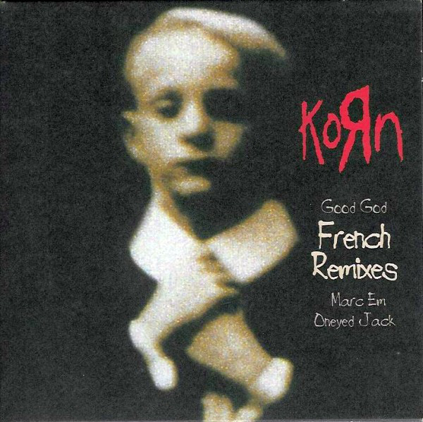 KORN - Good God: French Remixes cover 