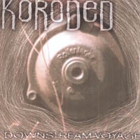 KORODED - Downstream Voyage cover 
