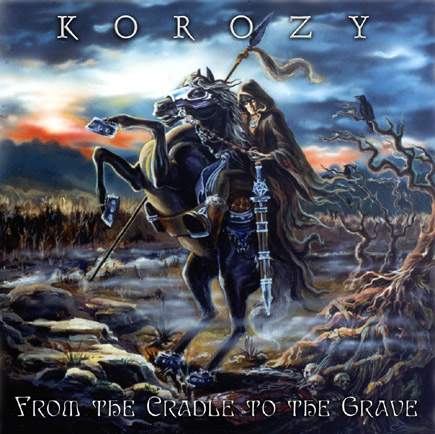 KOROZY - From the Cradle to the Grave cover 