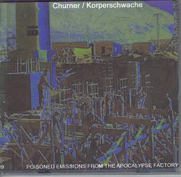 KORPERSCHWACHE - Poisoned Emissions From The Apocalypse Factory cover 