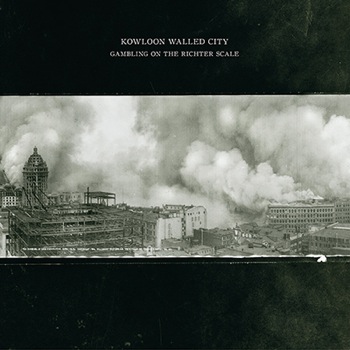 KOWLOON WALLED CITY - Gambling on the Richter Scale cover 