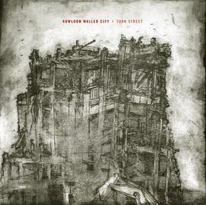 KOWLOON WALLED CITY - Turk Street cover 