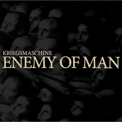 KRIEGSMASCHINE - Enemy of Man cover 