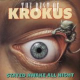 KROKUS - The Best of Krokus: Stayed Awake All Night cover 