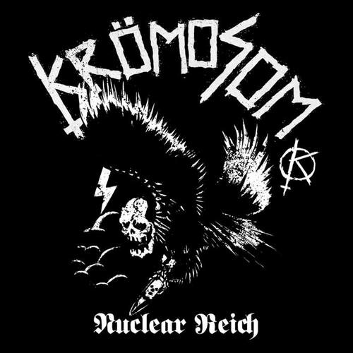 KRÖMOSOM - Nuclear Reich cover 