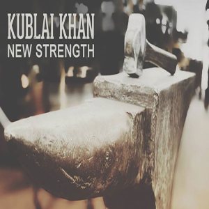 KUBLAI KHAN (TX) - New Strength cover 