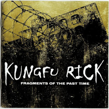 KUNGFU RICK - Fragments Of The Past Time cover 