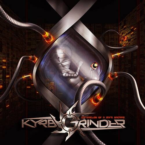 KYRBGRINDER - Chronicles of a Dark Machine cover 