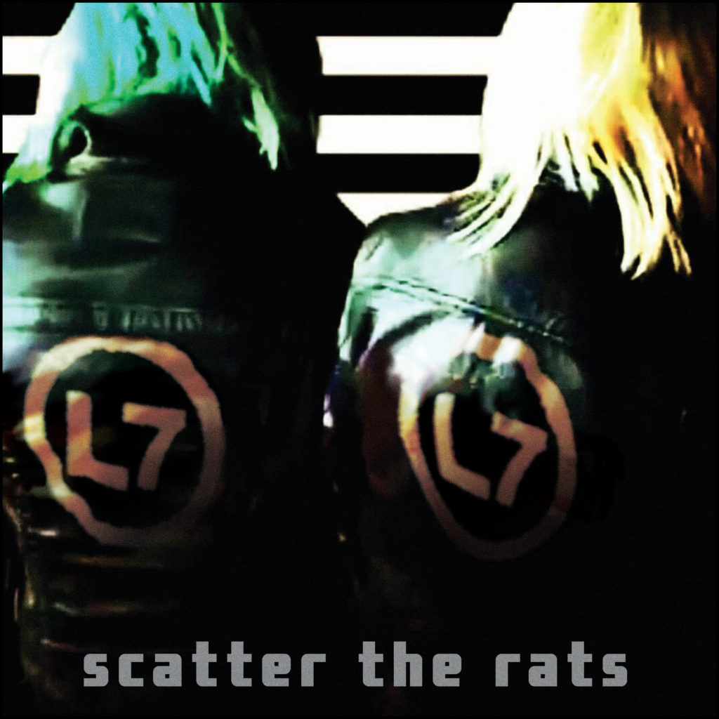 L7 - Scatter The Rats cover 