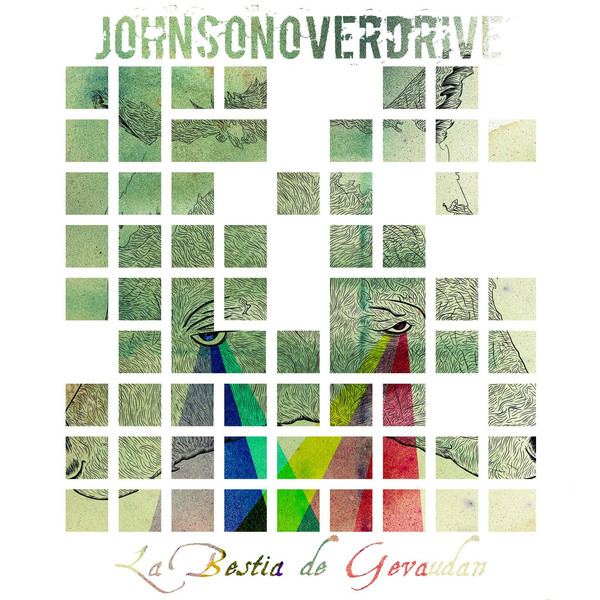 LA BESTIA DE GEVAUDAN - JohnsonOverdrive / La Bestia De Gevaudan cover 