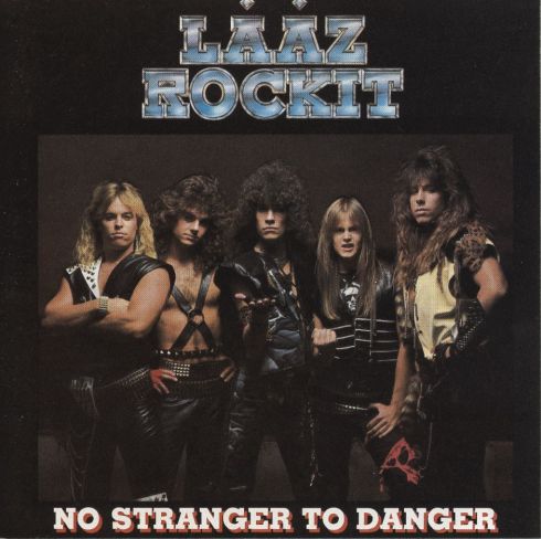 LÄÄZ ROCKIT - No Stranger To Danger cover 