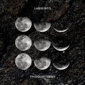 LABIRINTO - Labirinto / Thisquietarmy cover 
