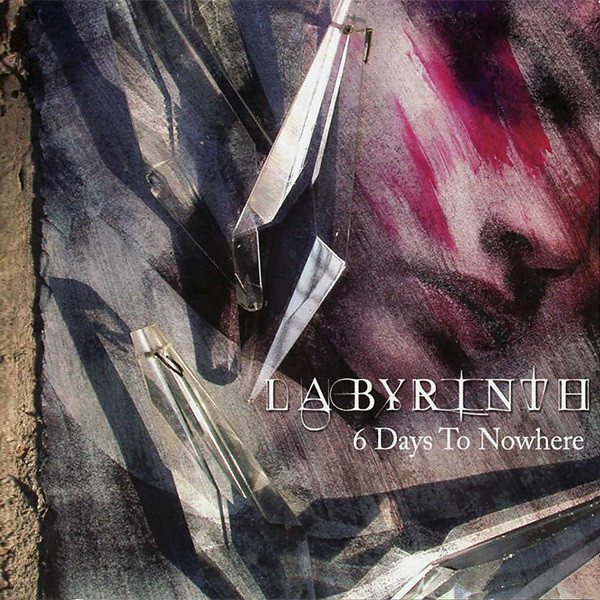 LABŸRINTH - 6 Days To Nowhere cover 